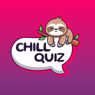 Chill Quiz